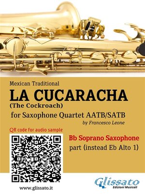 cover image of Bb Soprano Sax (instead Alto Sax) part of "La Cucaracha" for Saxophone Quartet